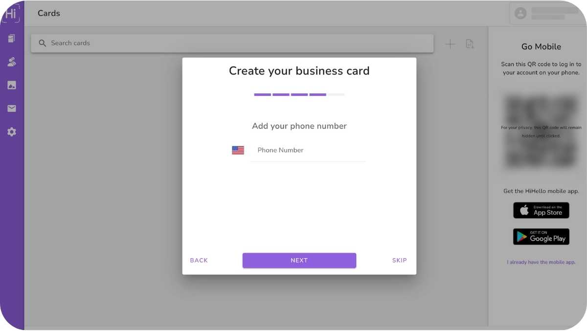 Create a digital business card. Add a phone number to your virtual card.