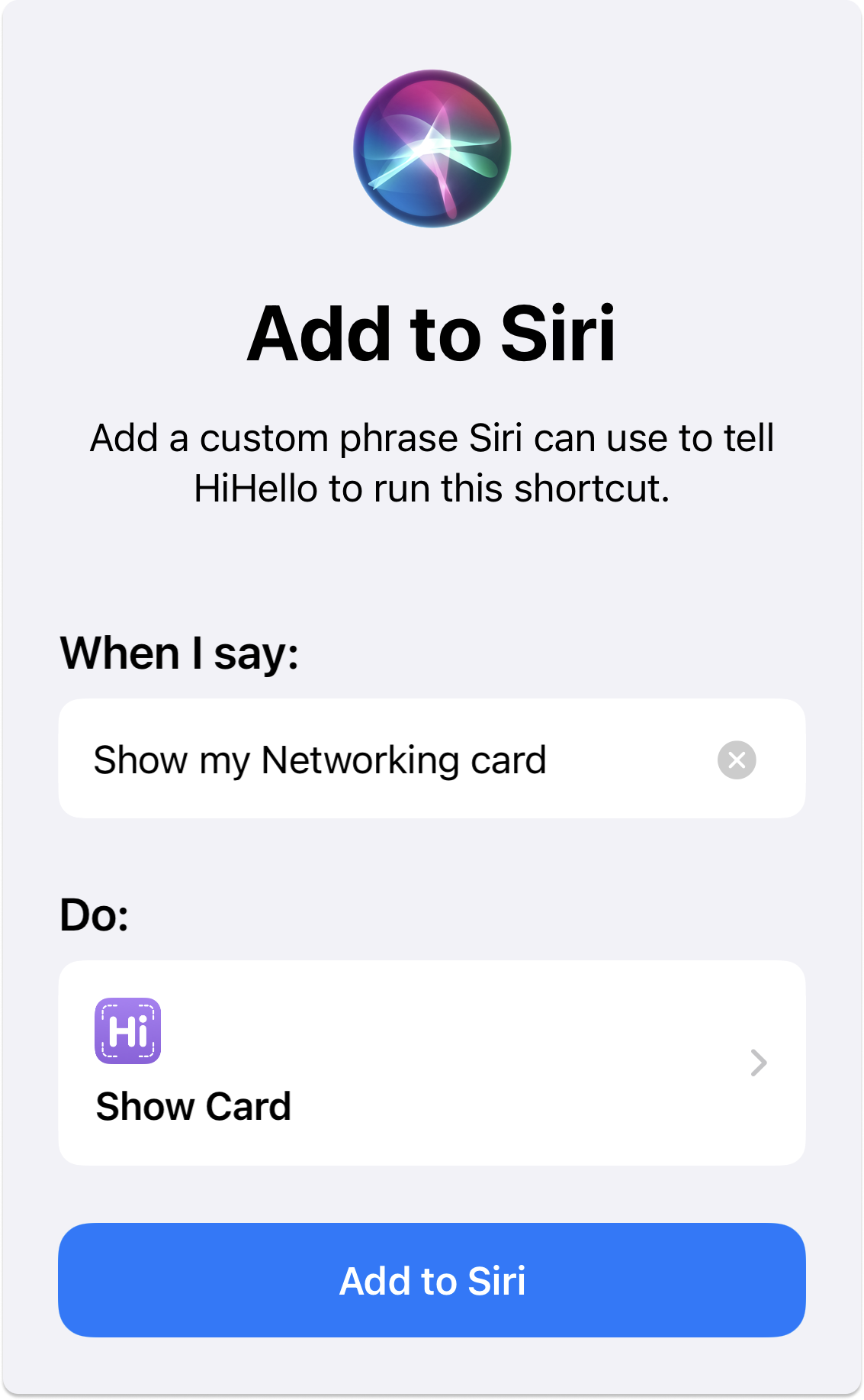 Set up a Siri command to easily share your electronic business cards.