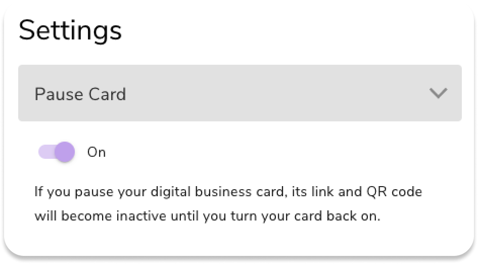 Pause your digital business card in the web app.